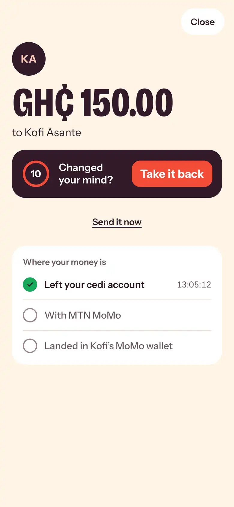 After sending GH₵ 150.00, a 10-second countdown to take it back, and where the money is.